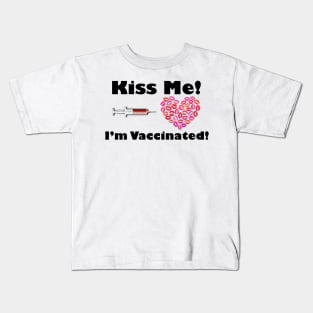 Kiss Me 1 Kids T-Shirt